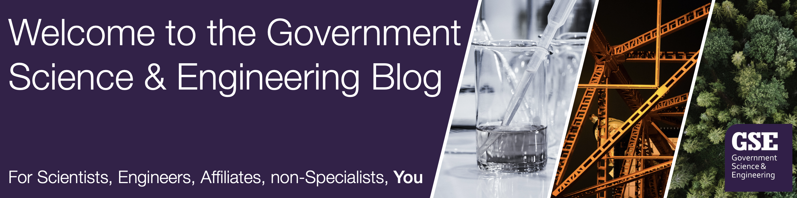 Welcome to the Government Science & Engineering Blog. For Scientists, Engineers, Affiliates, non-Specialists, You